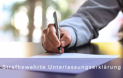 strafbewehrte Unterlassungserklärung